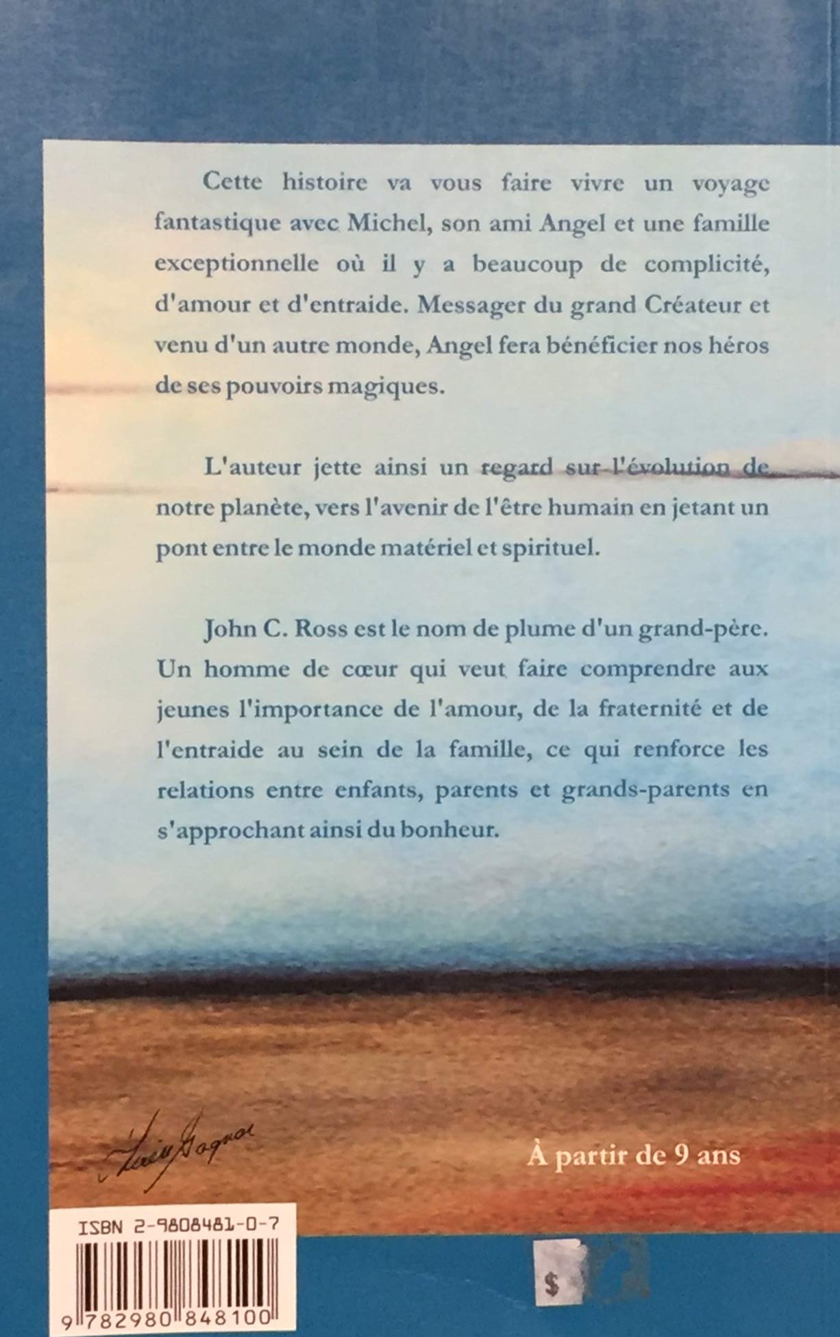 Livre Michel au coeur d'or et son ami Angel - John C. Ross (Livre d'occasion) - ISBN 2980848107