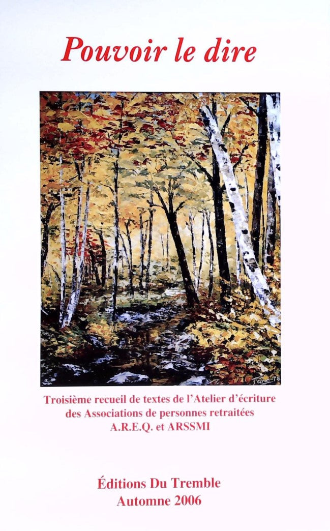Livre Pouvoir le dire : Troisième recueil de textes de l'Atelier d'écriture des Associations de p...