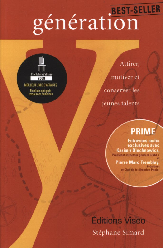 Livre Génération Y : Attirer, motiver et conserver les jeunes talents (Stéphane Simard) (Livre...