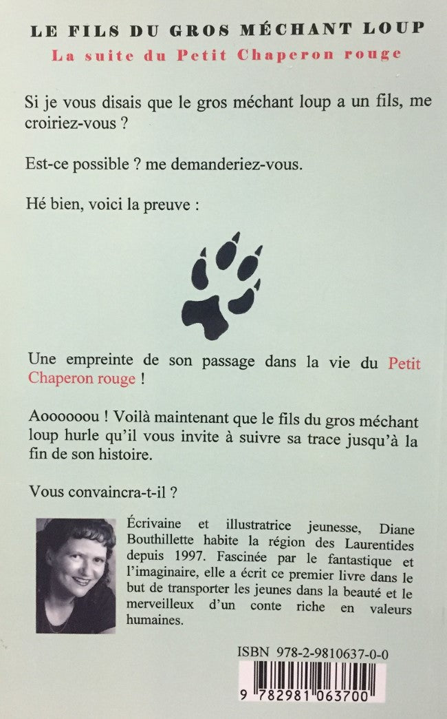 Livre Le fils du gros méchant loup : la suite du petit chaperon rouge - Diane Bouthillette (Livre...