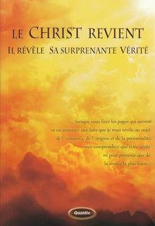 Le Christ revient : il révèle sa surprenante vérité