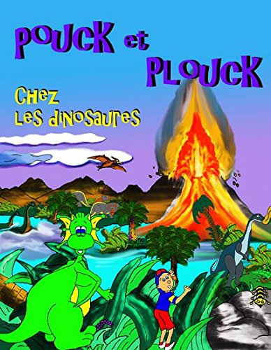 Livre Pouck et Plouck chez les dinosaures - Robert Robitaille (Livre d'occasion) - ISBN 298123790X