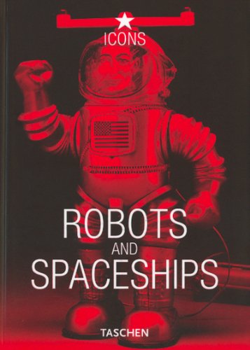 Livre Robots ans Spaceships (Livre d'occasion) - ISBN 3822855669