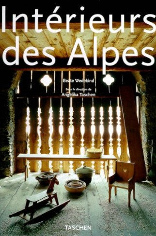 Livre Intérieurs des Alpes - Beate Wedekind (Livre d'occasion) - ISBN 3822877379