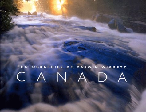 Livre Canada : Photographies de Darwin Wiggett (Livre d'occasion) - ISBN 382901323X