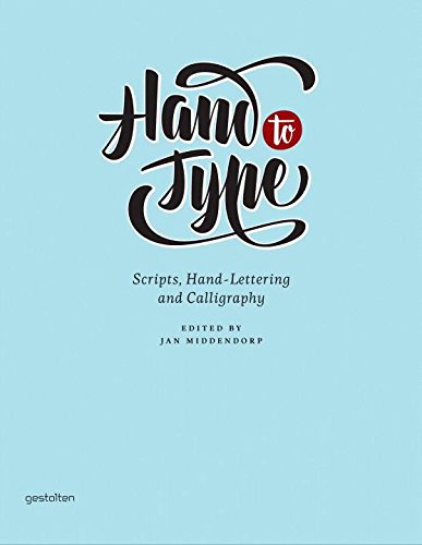 Livre Hand to Type: Scripts, Hand-Lettering and Calligraphy - Jan Middendorp (Livre d'occasion) -...