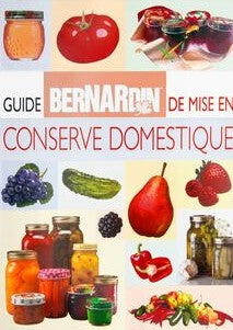 Livre Guide Bernardin de mise en conserve (Livre d'occasion) - ISBN 0969471947