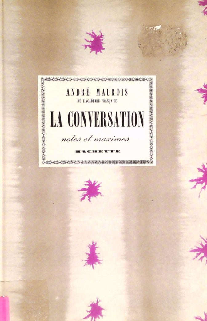 Livre La conversation notes et maximes - André Maurois (Livre d'occasion)