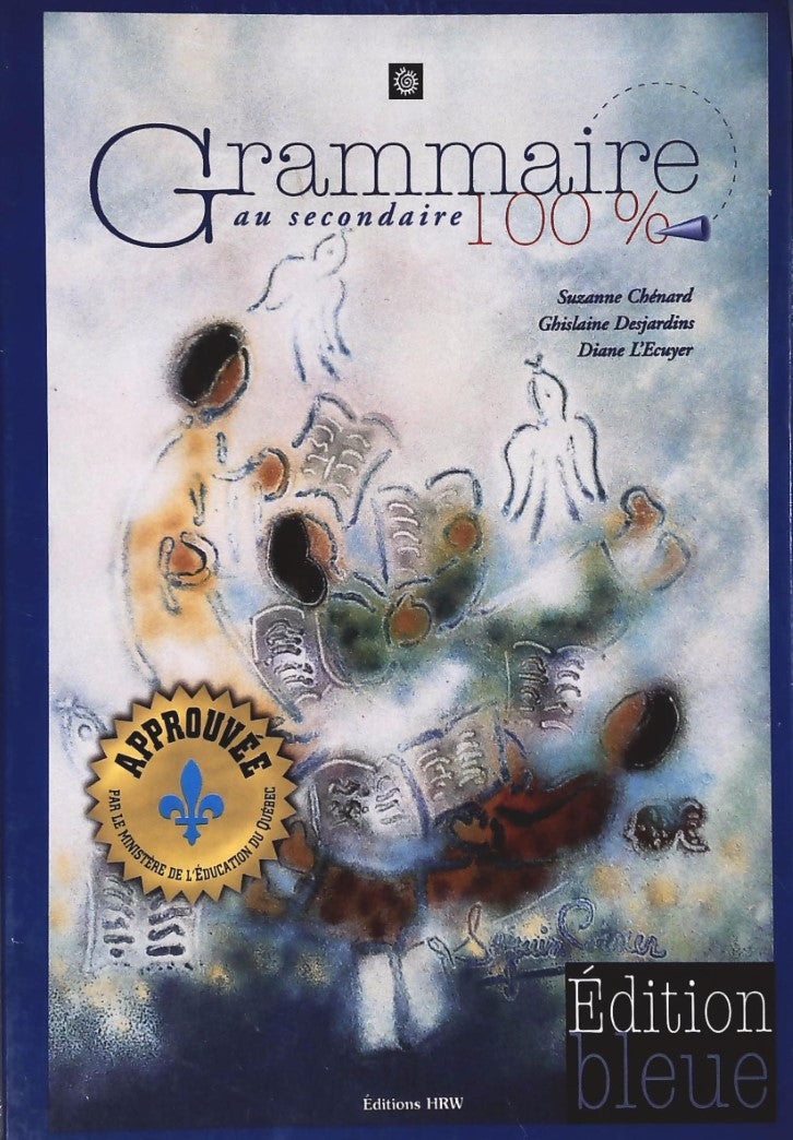 Livre ISBN 39278409 Grammaire 100% au secondaire Édition bleue