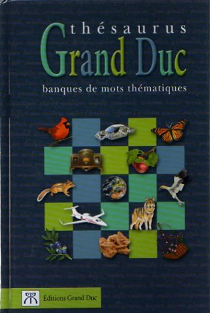 Livre Thésaurus Grand Duc : Banques de mots thématiques - Collectif (Livre d'occasion) - ISBN 003...