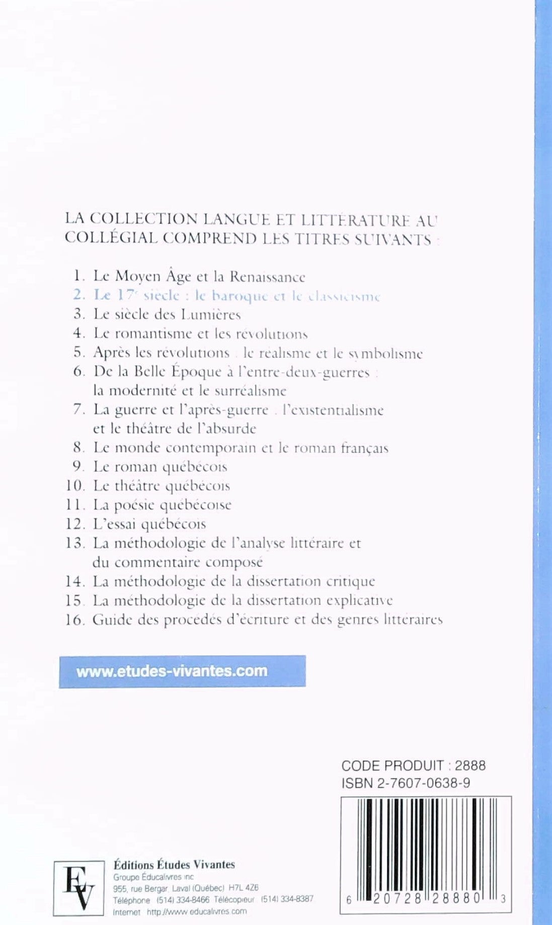 Livre Le 17e Siècle : Le baroque et le classicisme - Carole Pilote (Livre neuf) - ISBN 2760706389