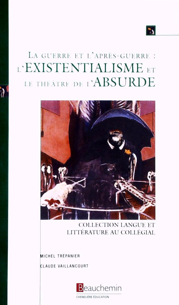 Livre ISBN 620728289305 La guerre et l'après-guerre : L'existentialisme et le théâtre de l'absurde (Michel Trépanier)