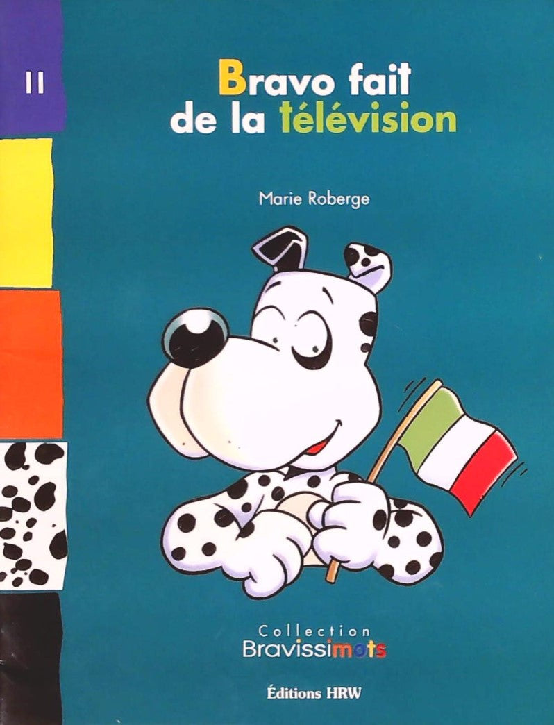 Livre Bravo fait de la télévision - Marie Roberge (Livre d'occasion)