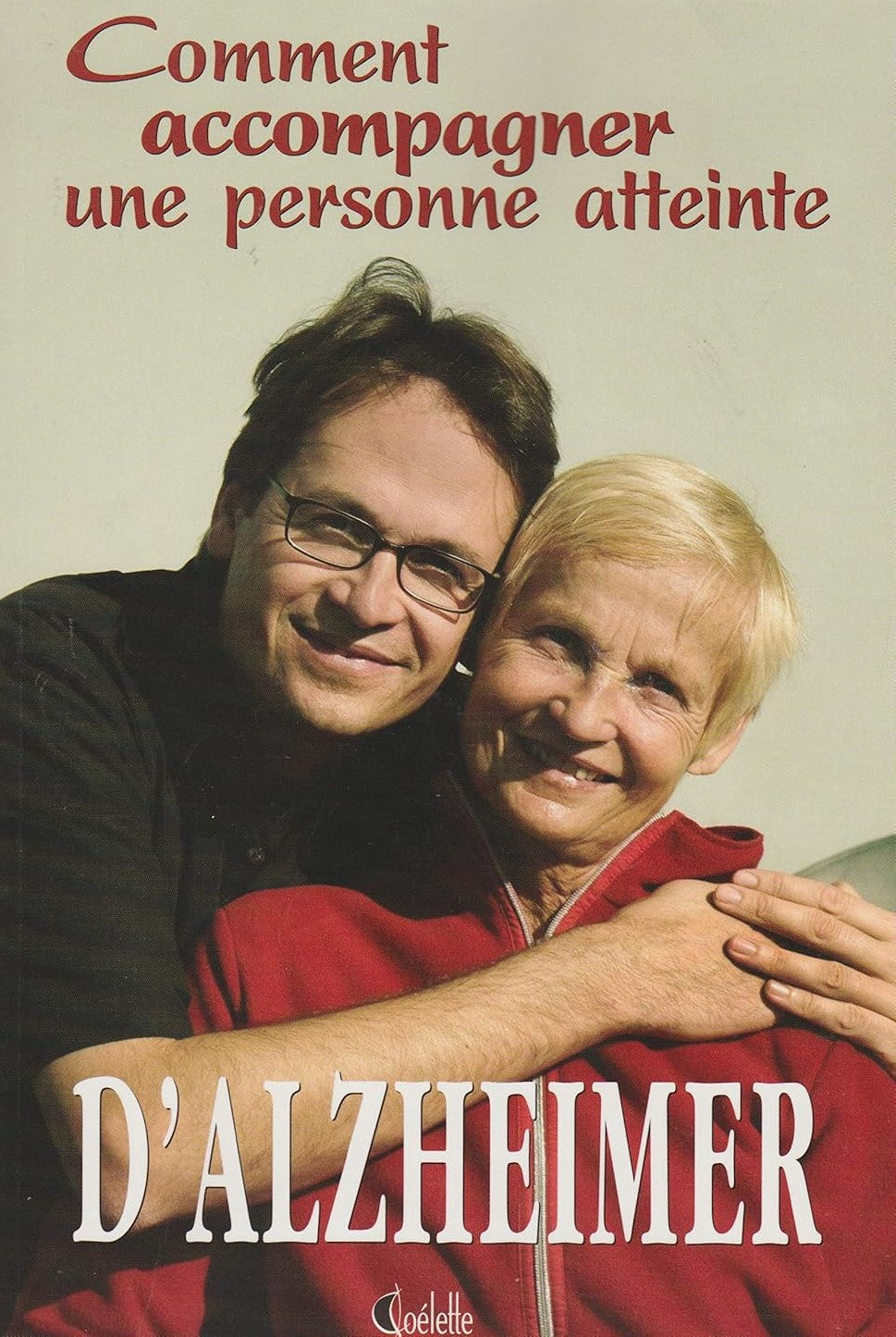 Livre Comment accompagner une personne atteinte d'Alzeimer? - Collectif (Livre d'occasion) - ISBN...