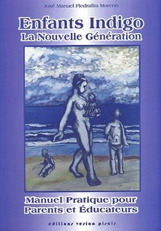 Livre Enfants Indigo : La nouvelle génération - José Manuel Piedrafita Moreno (Livre d'occasion) ...