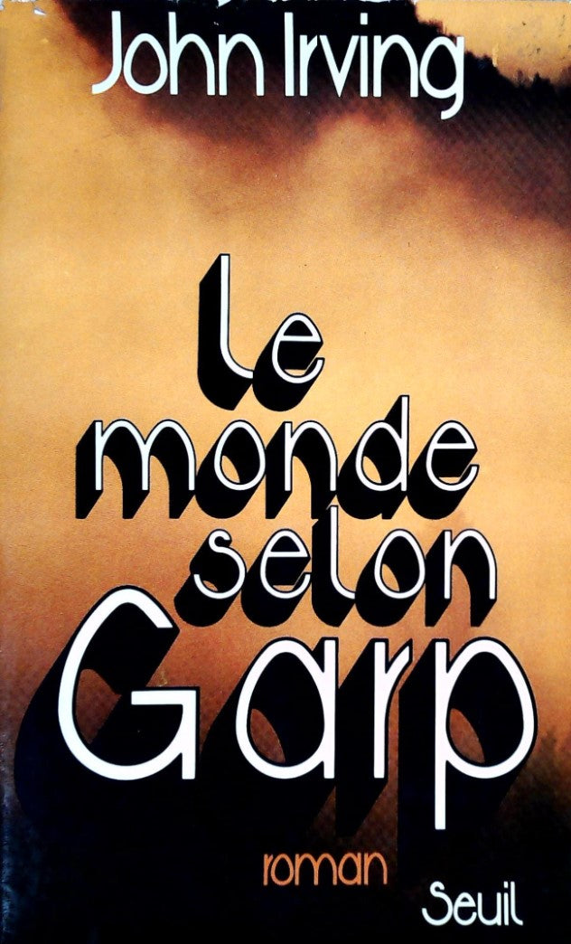 Le monde selon Garp - John Irving