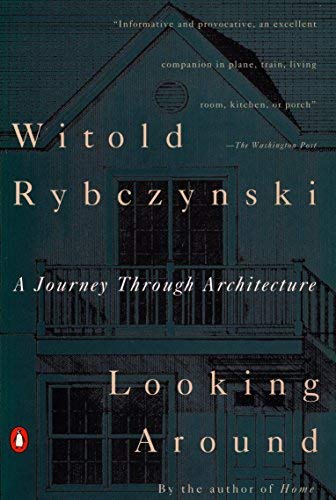 Livre Looking Around : A journey through architecture - Witold Rybczynski (Livre d'occasion) - IS...