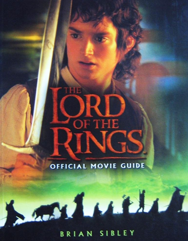 Livre The Lord Of The Rings : Official Movie Guide (Brian Sibley) (Livre d'occasion) - ISBN...