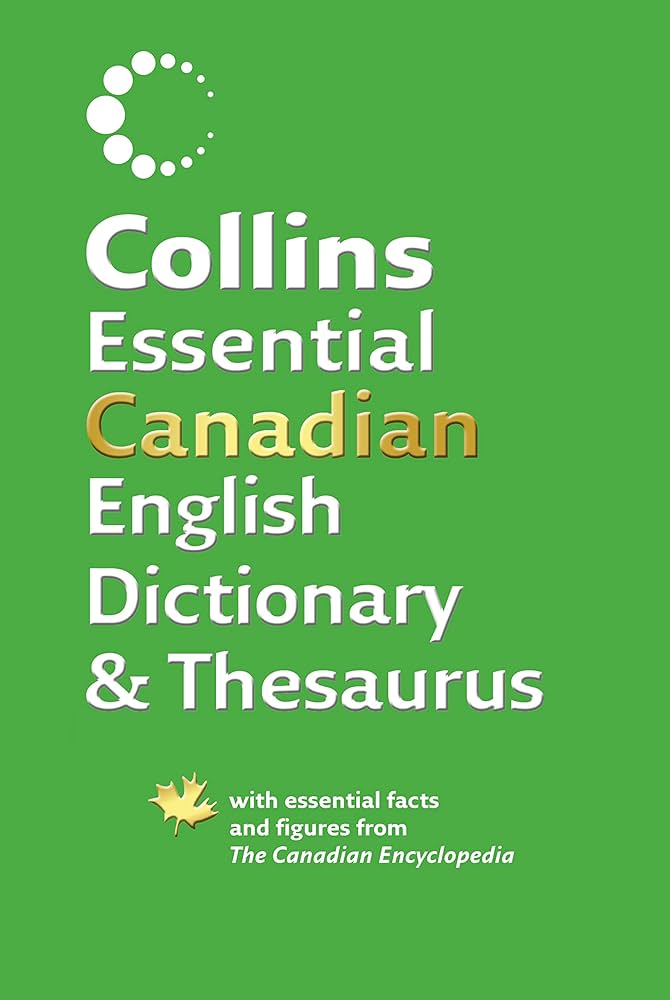 Livre Collins Essential Canadian English Dictionary and Thesaurus - Collectif (Livre d'occasion) ...
