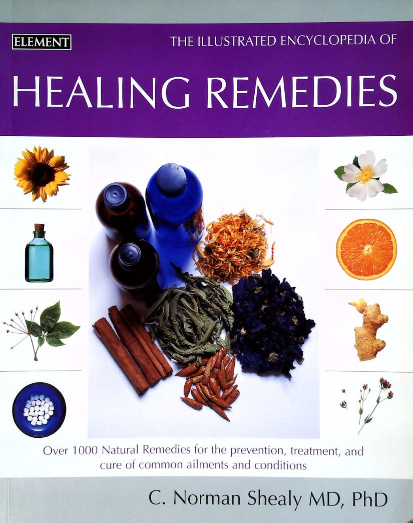 Livre The Illustrated Encyclopedia of Healing Remedies - C.Norman Shealy (Livre d'occasion)