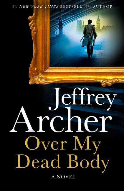 Livre Over My Dead Body - Jeffrey Archer (Livre d'occasion) - ISBN 0008476373