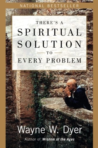 Livre There's a Spiritual Solution to Every Problem - Wayne W. Dyer (Livre d'occasion) - ISBN 006...