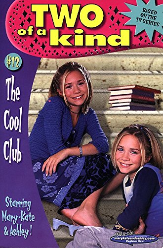 Livre Two of a Kind # 12 : The Cool Club (Mary-Kate, Ashley Olsen) (Livre d'occasion) - ISBN...