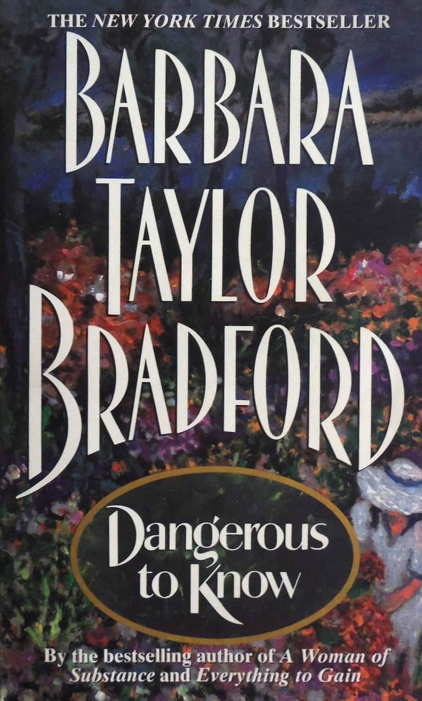 Livre Dangerous to Know - Barbara Taylor Bradford (Livre d'occasion) - ISBN 0061092088