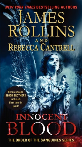 Livre Innocent Blood The Order Of The Sanguines Series (Rebecca Cantrell / James Rollins) (Livre...