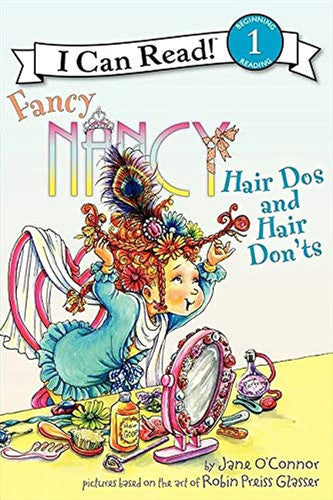 Livre I Can Read (Level 1) : Fancy Nancy: Hair Dos And Hair Don'Ts (Jane O'Connor) (Livre...