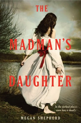 Livre The Madman's Daughter - Megan Shepherd (Livre d'occasion) - ISBN 0062128027