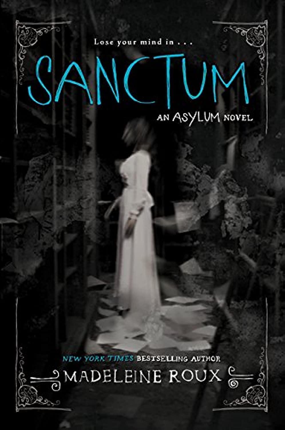 Asylum # 2 : Sanctum - Madeleine Roux