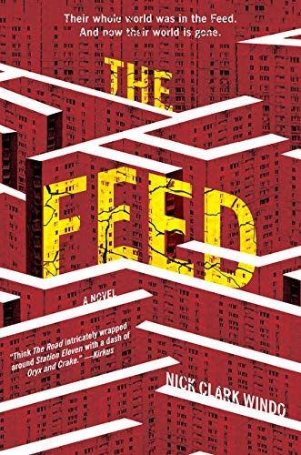 Livre The Feed - Nick Clark Windo (Livre d'occasion) - ISBN 0062651854