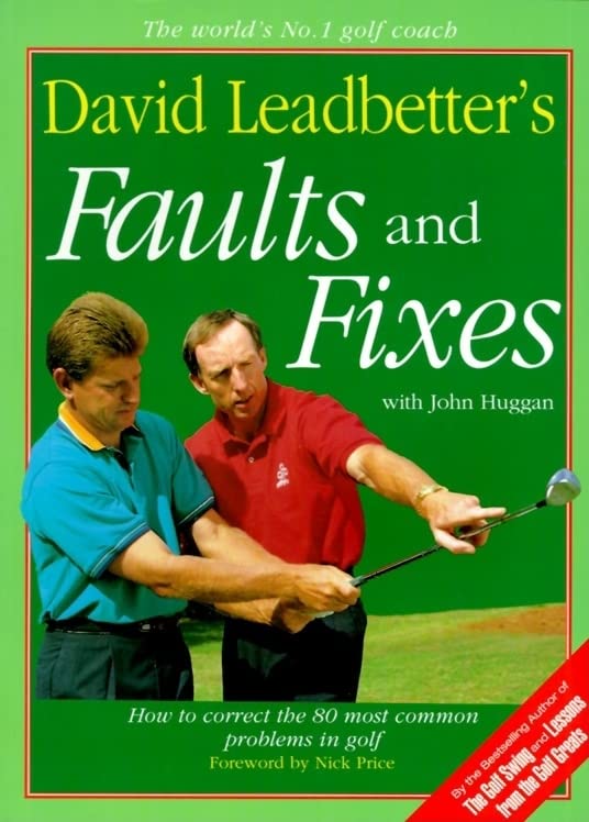 Livre David Leadbetter's Faults and Fixes : How to Correct the 80 Most Common Problems in Golf - ...