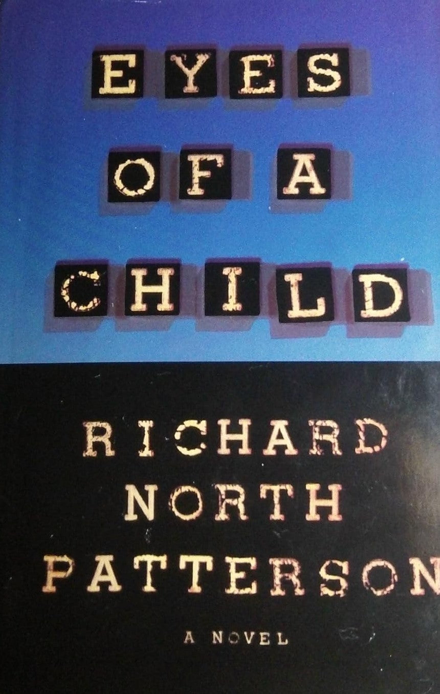 Eyes of a Child (Richard North Patterson)