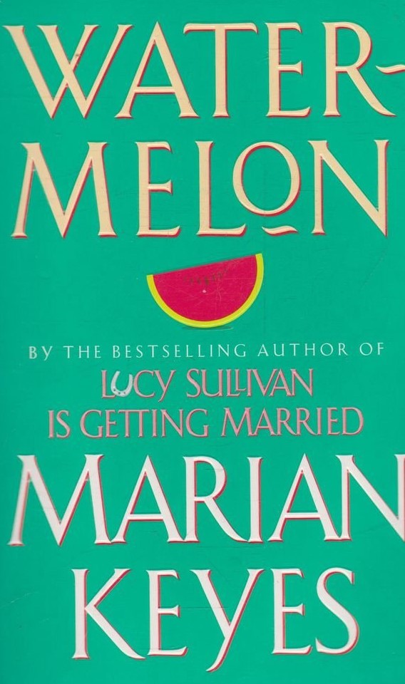 Livre Watermelon - Marian Keyes (Livre d'occasion) - ISBN 0099429985