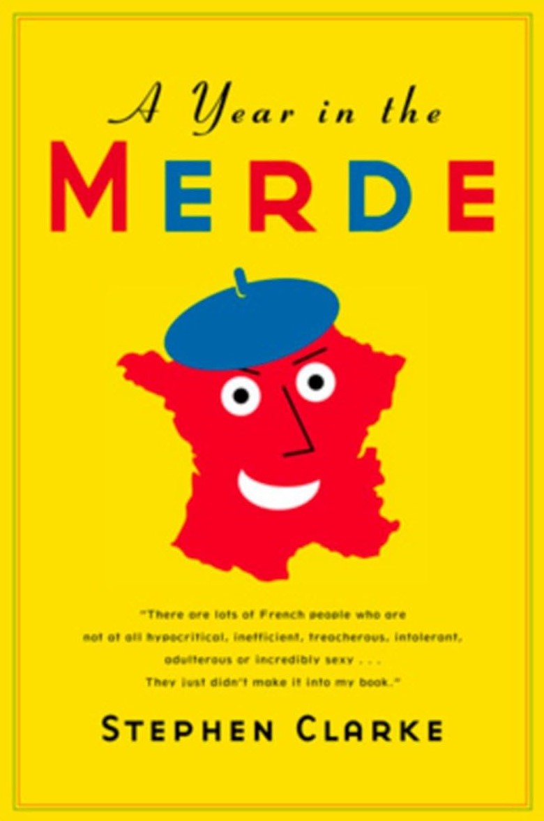 A Year in the Merde - Stephen Clarke
