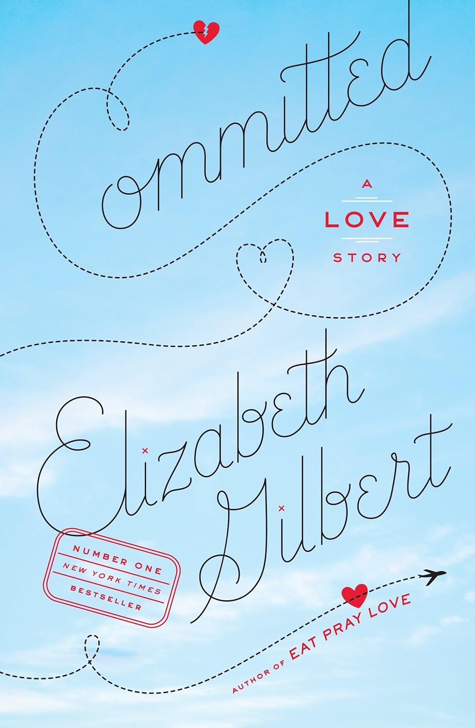 Livre Committed : A Love Story - Elizabeth Gilbert (Livre d'occasion) - ISBN 0143118706