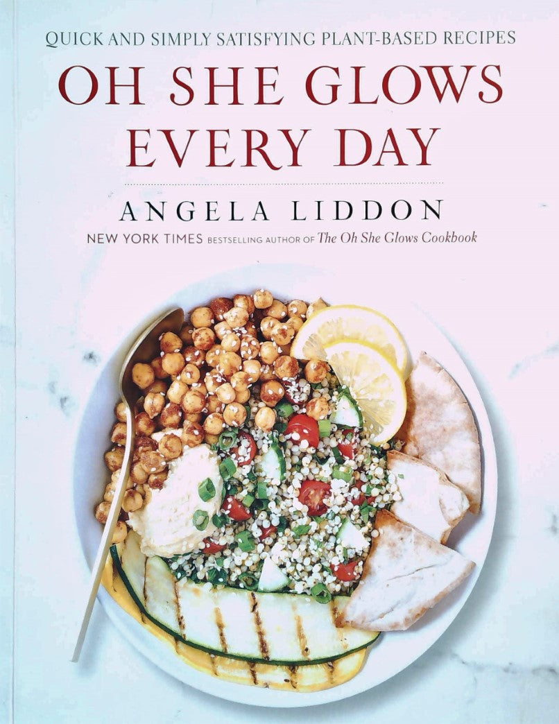 Livre ISBN Oh She Glows Every Day (Angela Liddon)