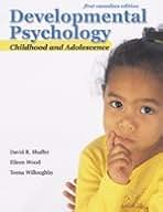 Livre Developmental Psychology: : Childhood and Adolescence, First Canadian Edition - Dr. David R...