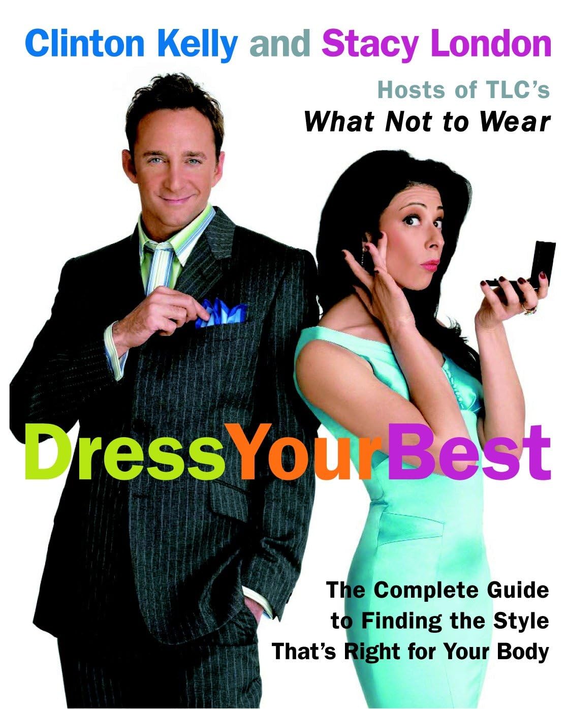 Livre Dress Your Best : The Complete Guide to Finding the Style That's Right for Your Body - Clin...