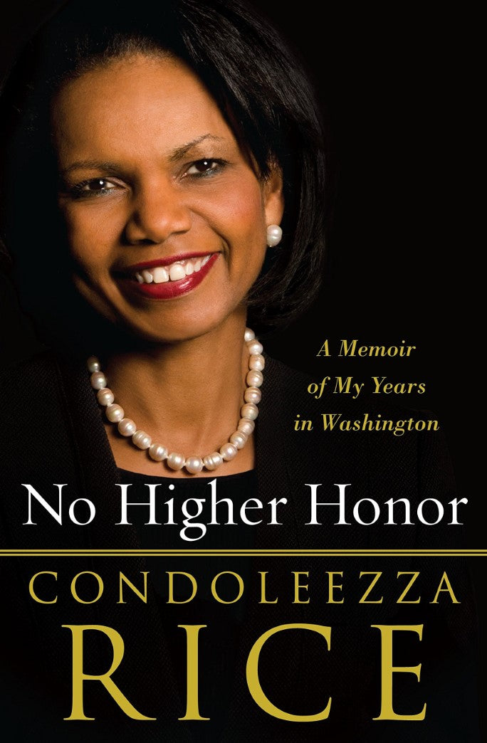 Livre No Higher Honor: A Memoir of My Years in Washington - Condoleezza Rice (Livre d'occasion) -...