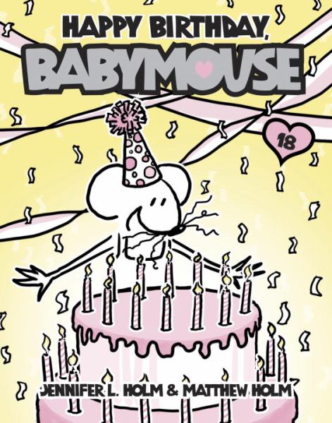 Livre Happy Birthday, Babymouse - Jennifer L. Holm (Livre d'occasion) - ISBN 0307931617