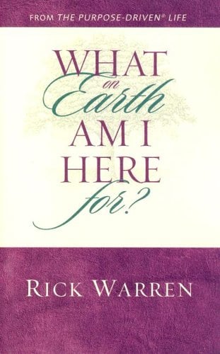 Livre What On Earth Am I Here For ? - Rick Warren (Livre d'occasion) - ISBN 0310264839