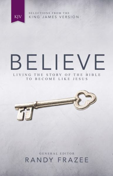 Livre Believe : Living the Story of the Bible to Become Like Jesus : Selections from the King Jam...