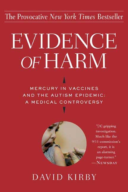 Livre Evidence of Harm : Mercury in Vaccines and the Autism Epidemic : A Medical Controversy - Da...