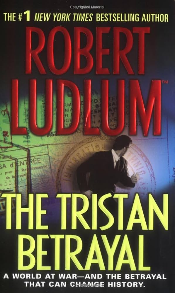 Livre The Tristan Betrayal - Robert Ludlum (Livre d'occasion) - ISBN 0312990685