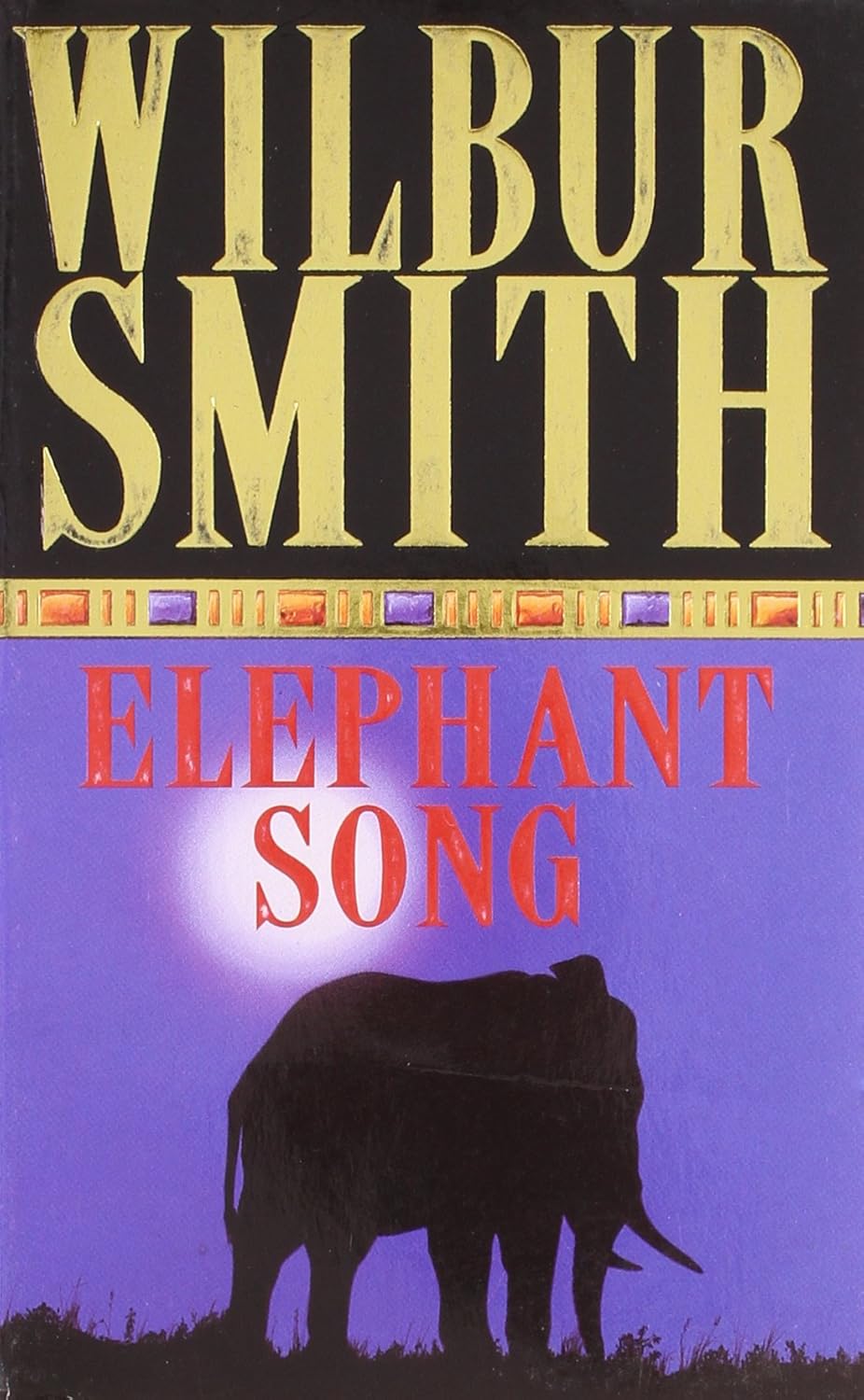 Livre Elephant Song - Wilbur Smith (Livre d'occasion) - ISBN 0330323261