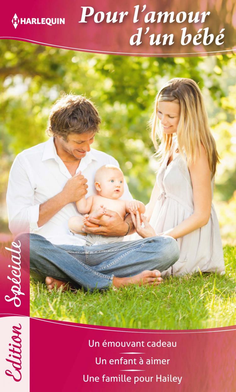 Livre Un émouvant cadeau -suivi de- Un enfant à aimer -suivi de- Une famille pour Hailey - Karen ...