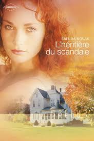Livre L'héritière du scandale - Brenda Novak (Livre d'occasion) - ISBN 0373205015